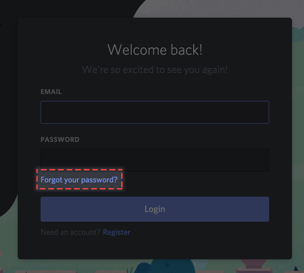 I Forgot My Password Where Can I Set A New One Discord - just make sure that you re already logged out of your discord account then go to https discordapp com login you ll find the forgot password link right